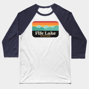 Fife Lake Michigan Grand Traverse County Fishing Baseball T-Shirt